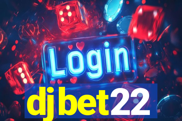 djbet22