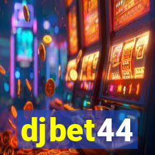 djbet44