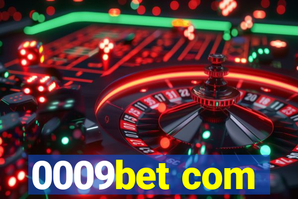 0009bet com