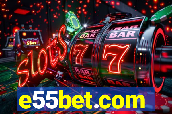 e55bet.com