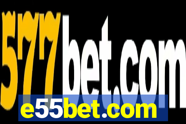 e55bet.com