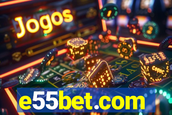 e55bet.com