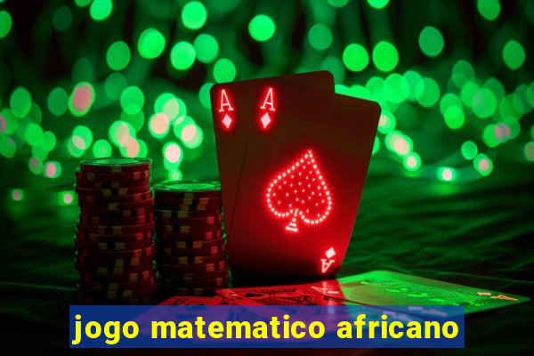 jogo matematico africano