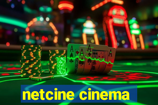 netcine cinema