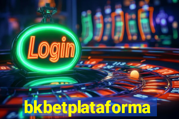 bkbetplataforma