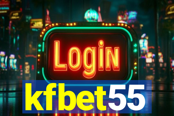 kfbet55