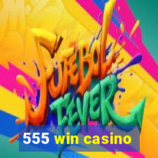 555 win casino