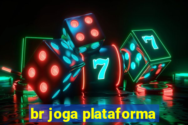 br joga plataforma