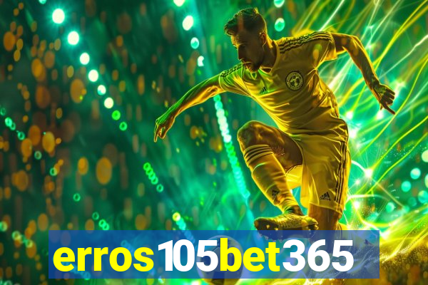 erros105bet365