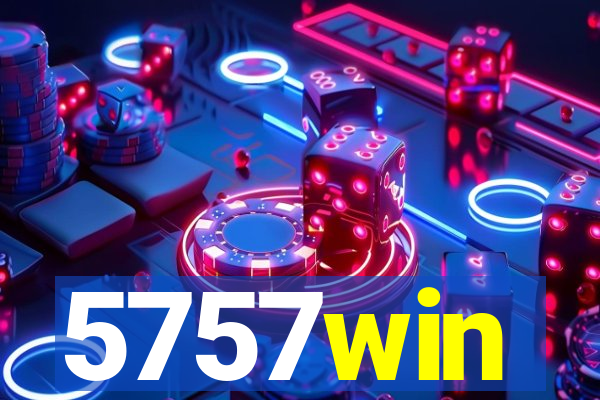 5757win