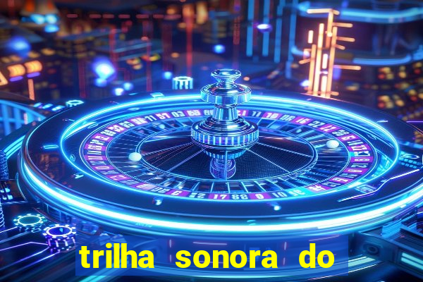 trilha sonora do filme cruzeiro das loucas