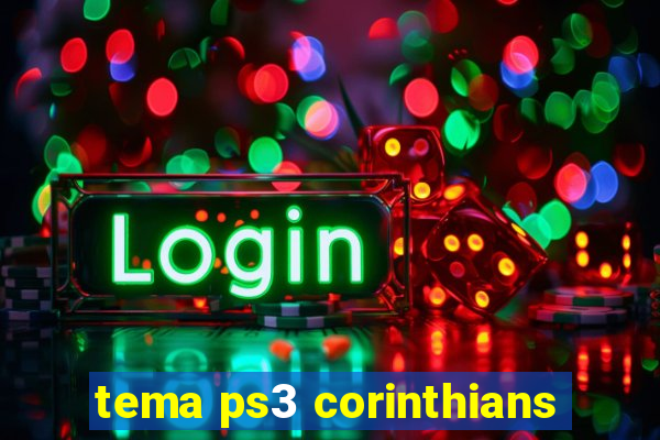 tema ps3 corinthians