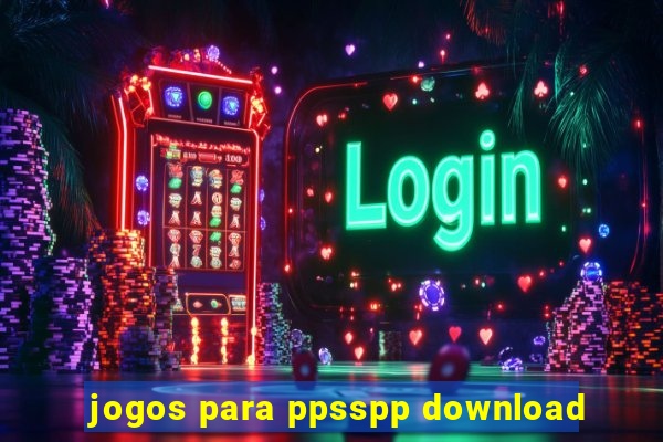 jogos para ppsspp download