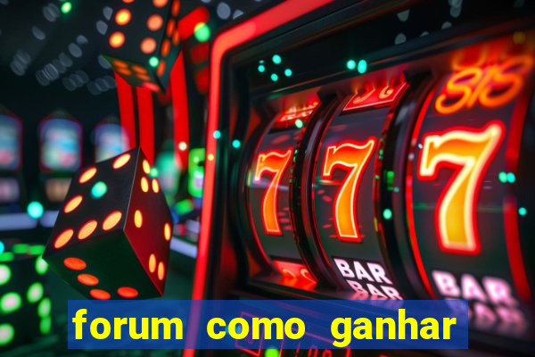 forum como ganhar na loteria