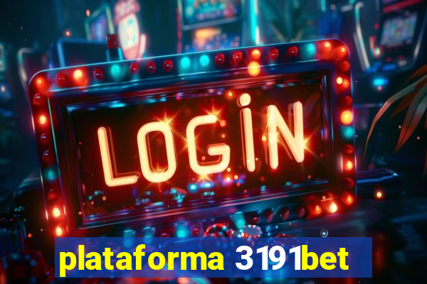 plataforma 3191bet