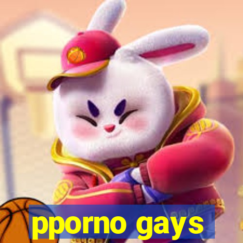 pporno gays