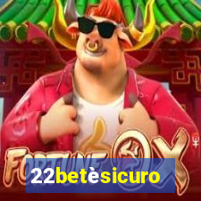 22betèsicuro