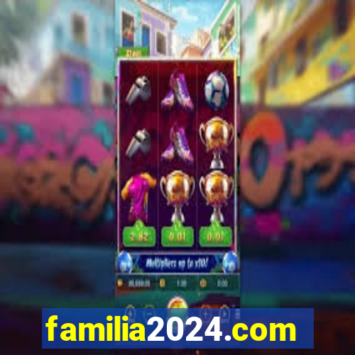 familia2024.com