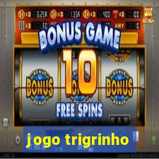 jogo trigrinho