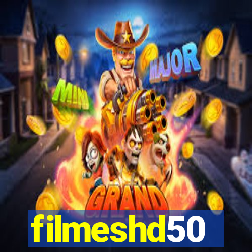 filmeshd50