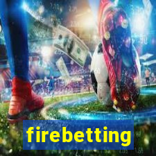 firebetting