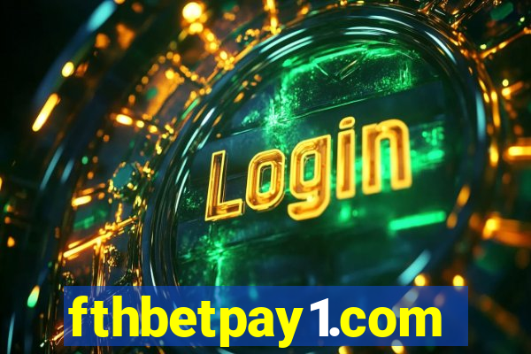 fthbetpay1.com