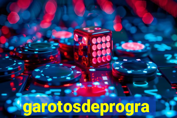 garotosdeprogramas