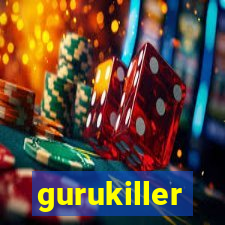 gurukiller