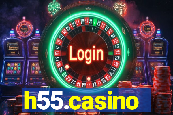 h55.casino