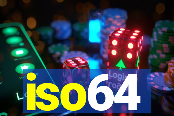 iso64