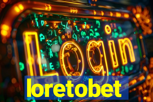 loretobet