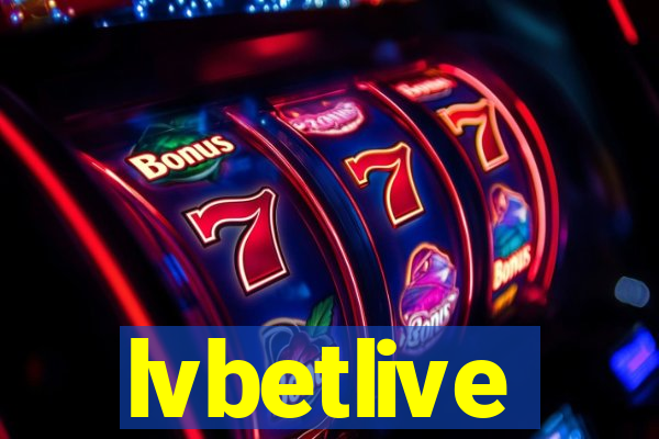 lvbetlive