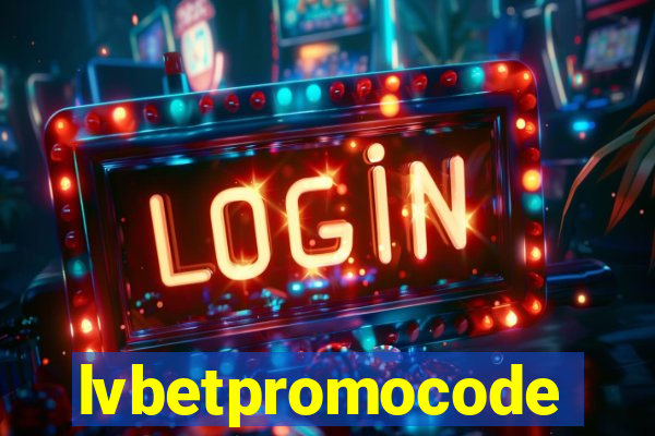 lvbetpromocode