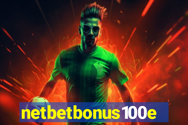 netbetbonus100e