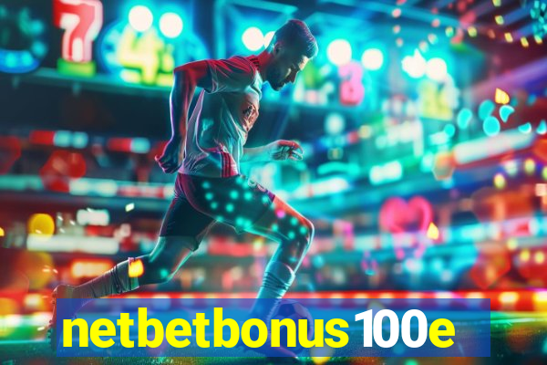 netbetbonus100e