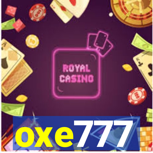 oxe777