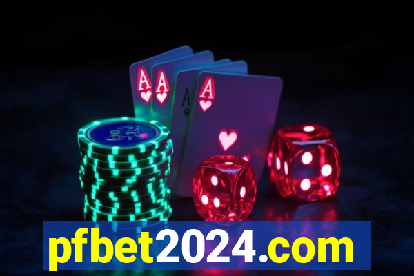 pfbet2024.com