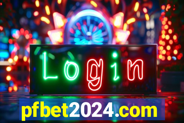 pfbet2024.com