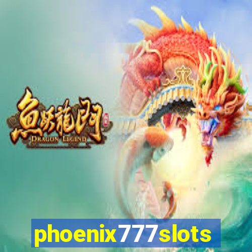 phoenix777slots