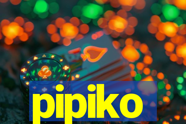 pipiko