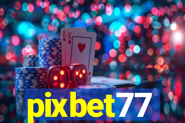 pixbet77