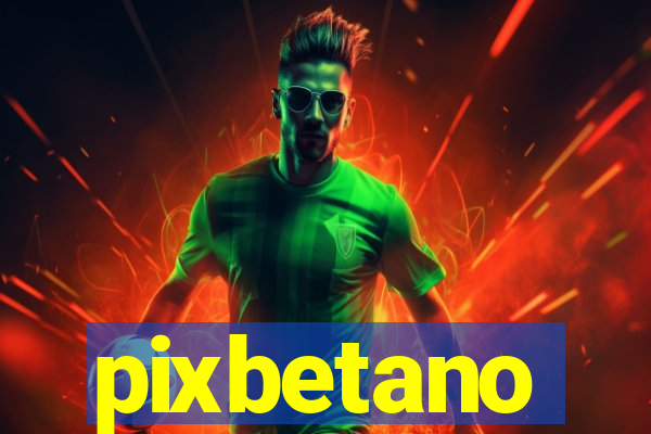 pixbetano