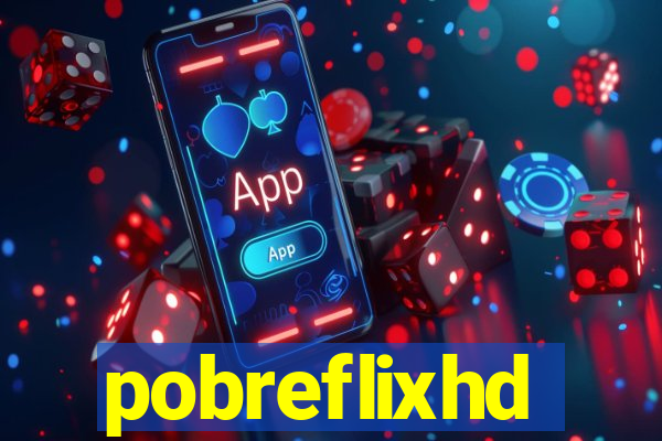 pobreflixhd