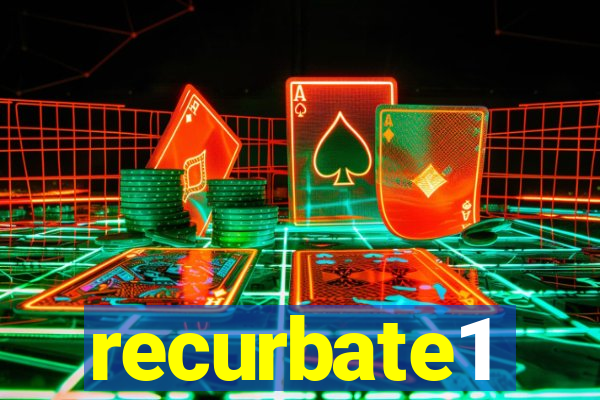 recurbate1