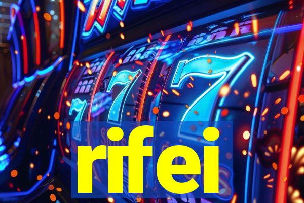 rifei