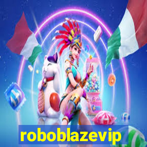 roboblazevip