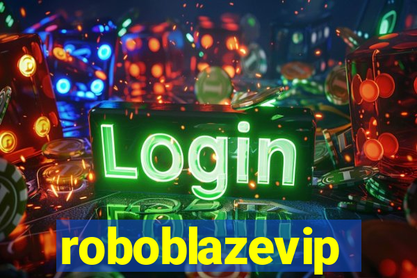 roboblazevip