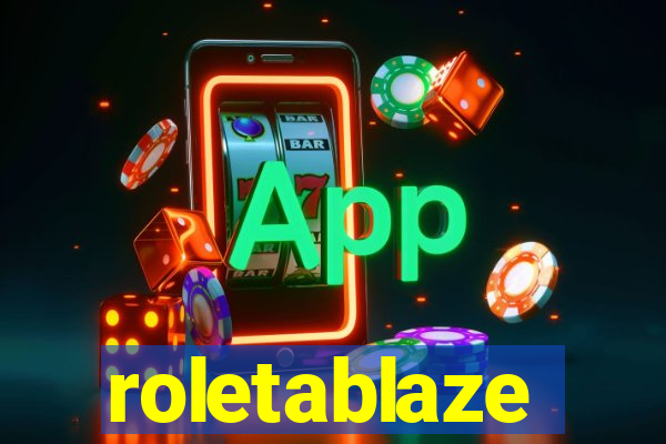 roletablaze