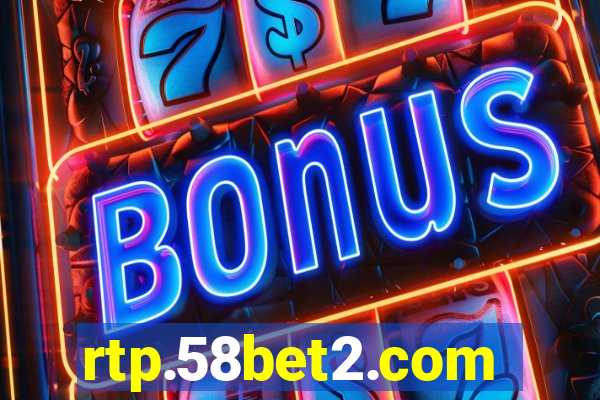 rtp.58bet2.com