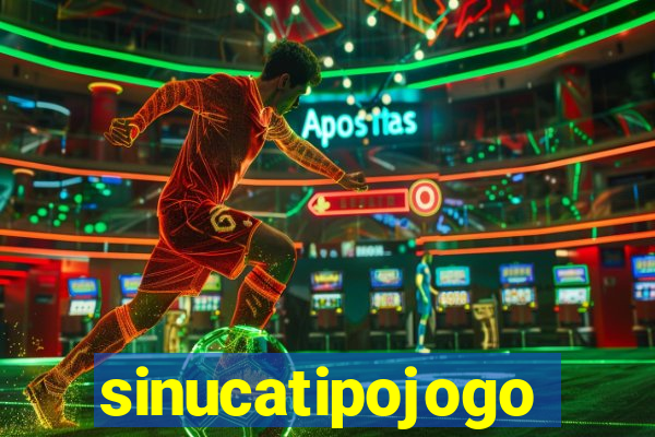 sinucatipojogo